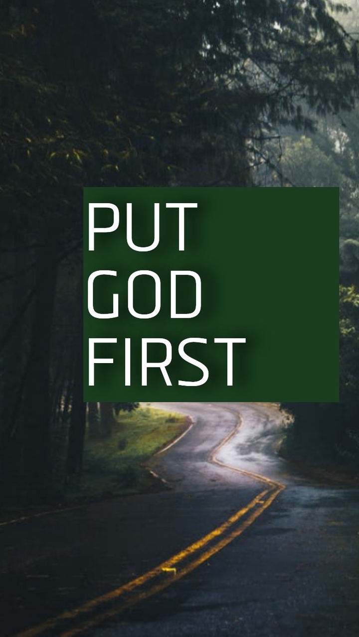 PUT GOD FIRST