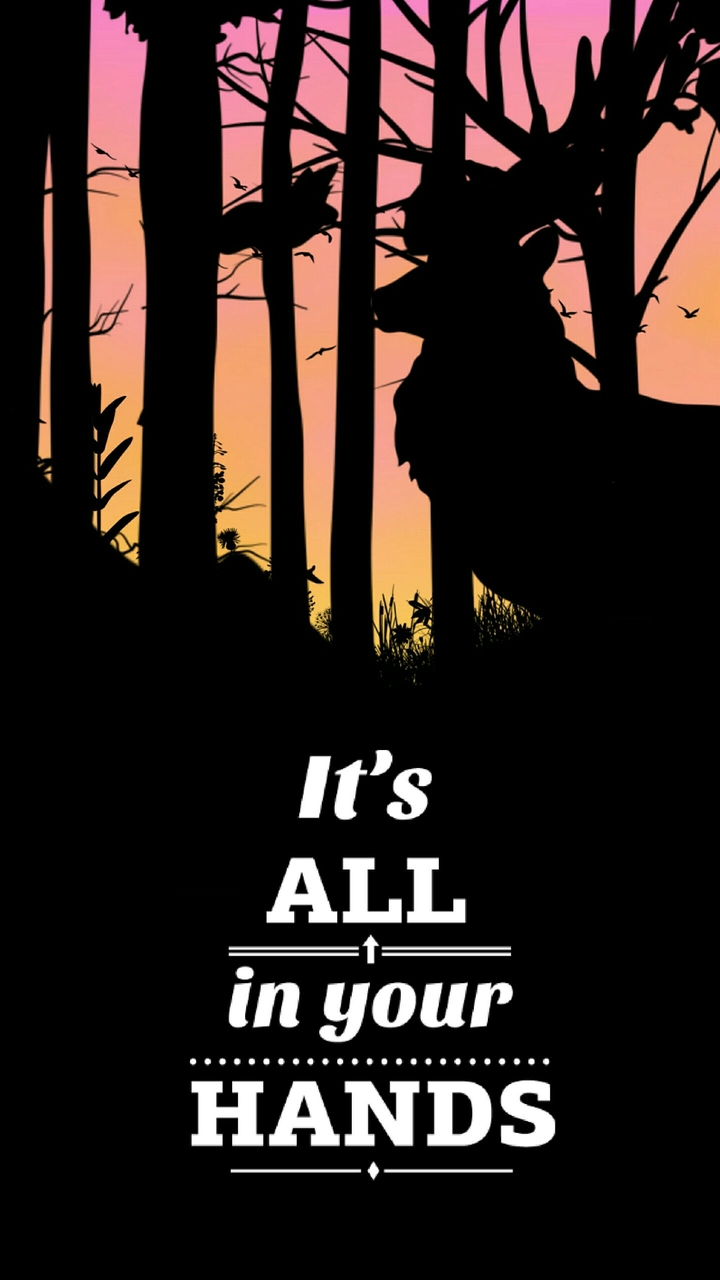 It's ALL in your HANDS
