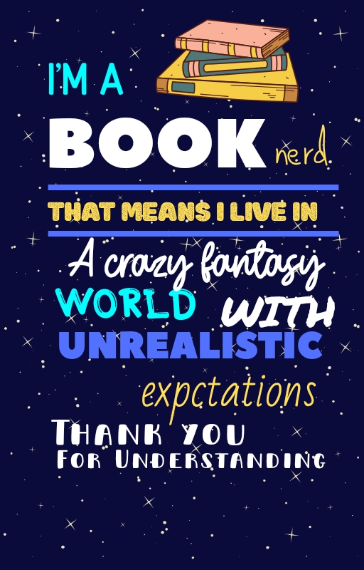 I'm Book nerd...