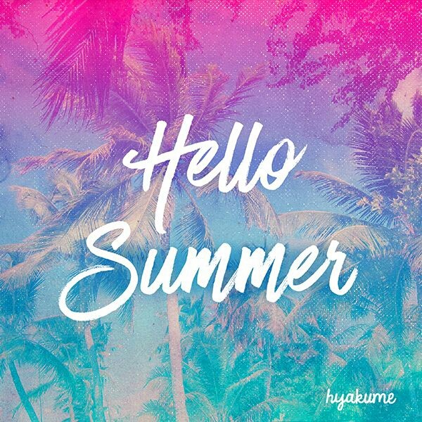 Hello Summer