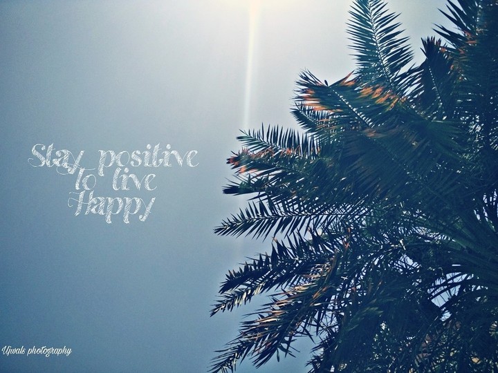 stay positive... 