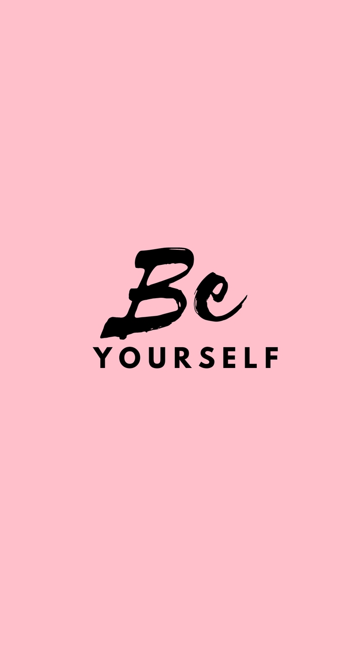 Be yourself