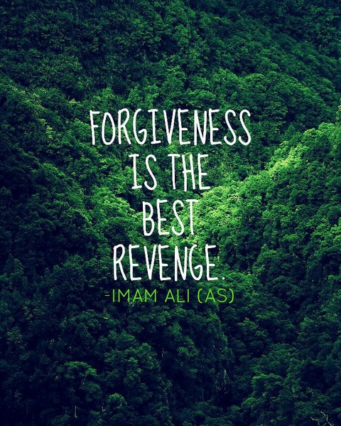 Forgiveness is the best revenge