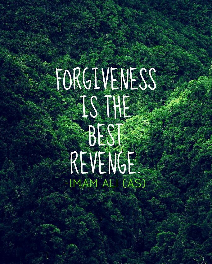 Forgiveness is the best revenge
