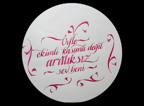 Öyle ekimli kasımlı değil aralıksız sev beni