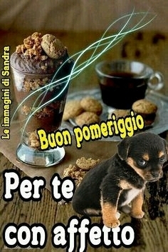 Buon Pomeriggio è Caffè è torta.amico. italia.