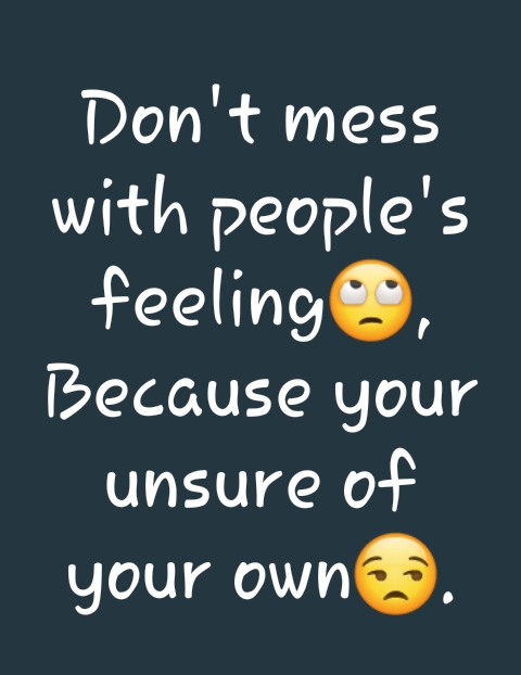 Don't miss with people's feeling