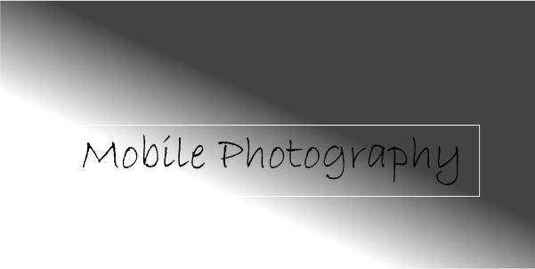 Mobile Photography