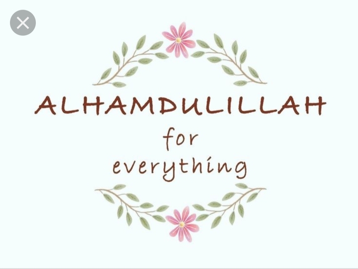alhumdulilah for everything