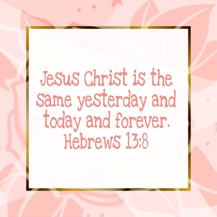 HEBREWS 13:8