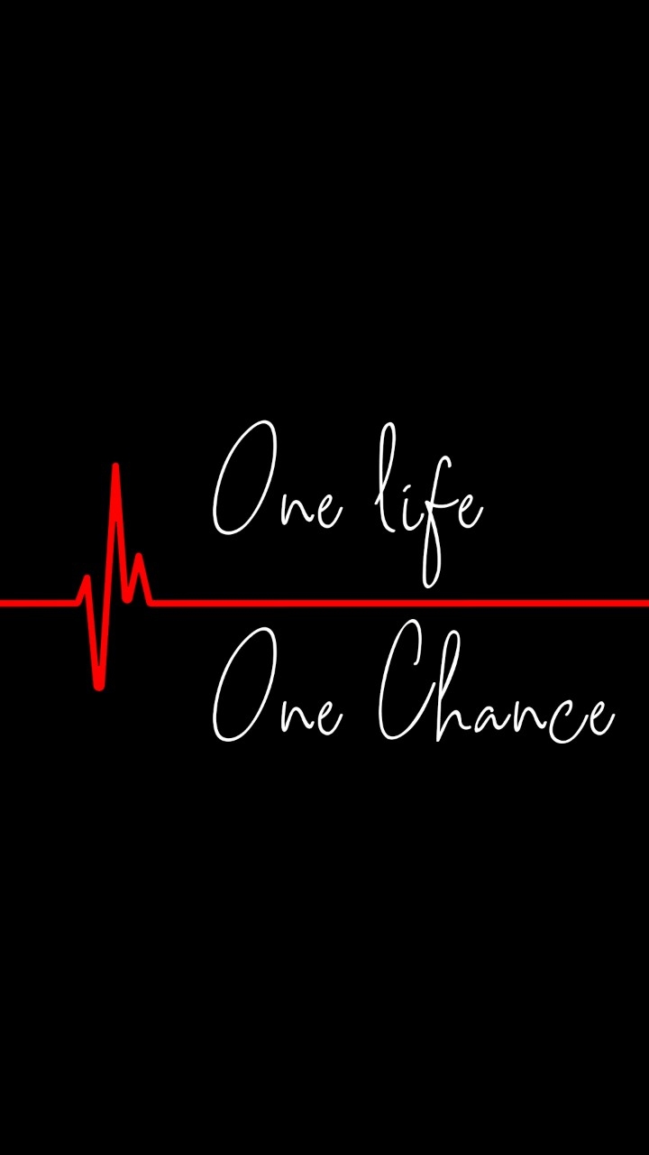 One life enjoy it