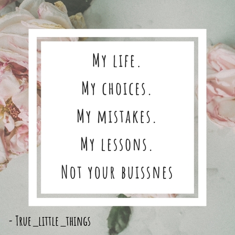 Sprüche von TRUE_LITTLE_THINGS