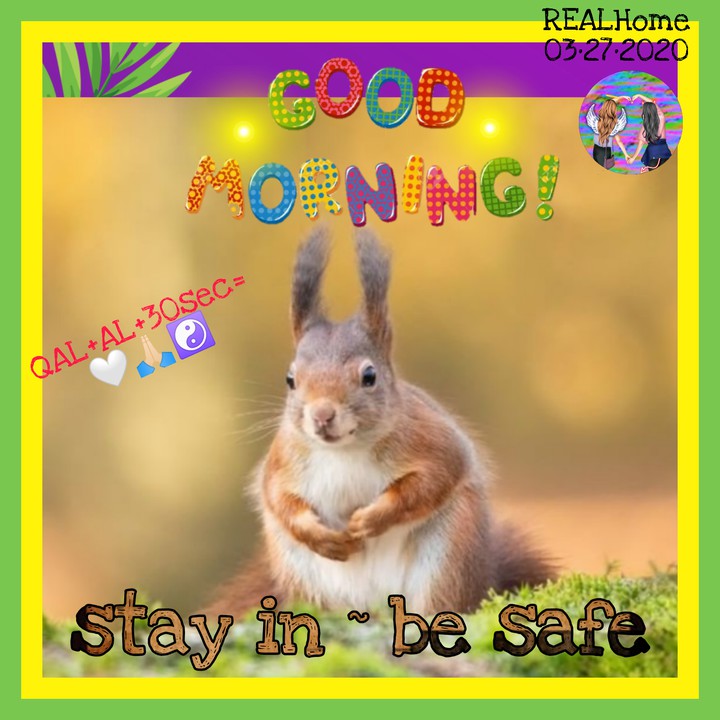 Good Morning, Pls Be Safe
