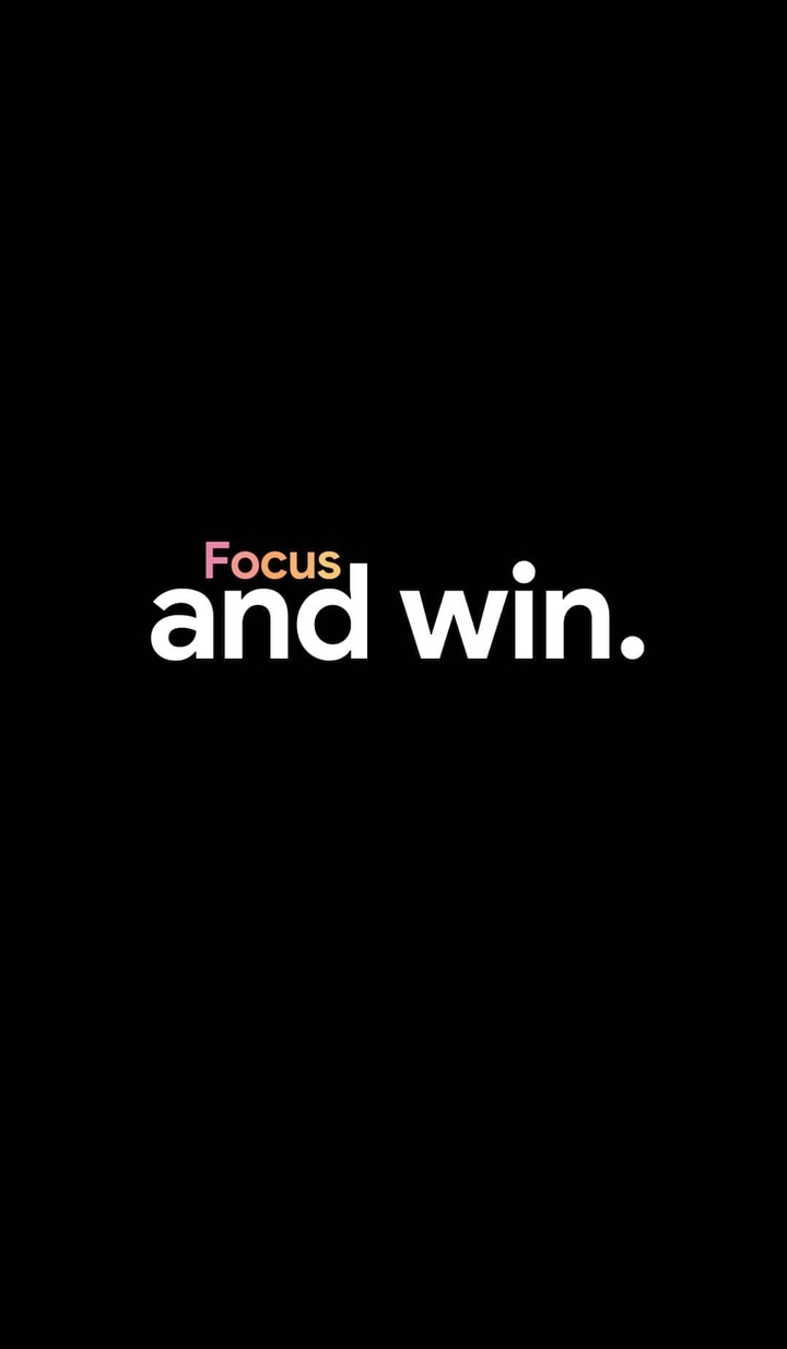 U'll get what u  focus on, so focus on what u want