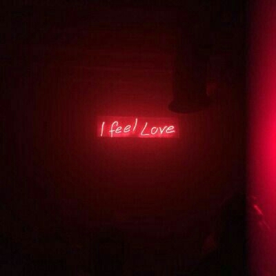 i feel love