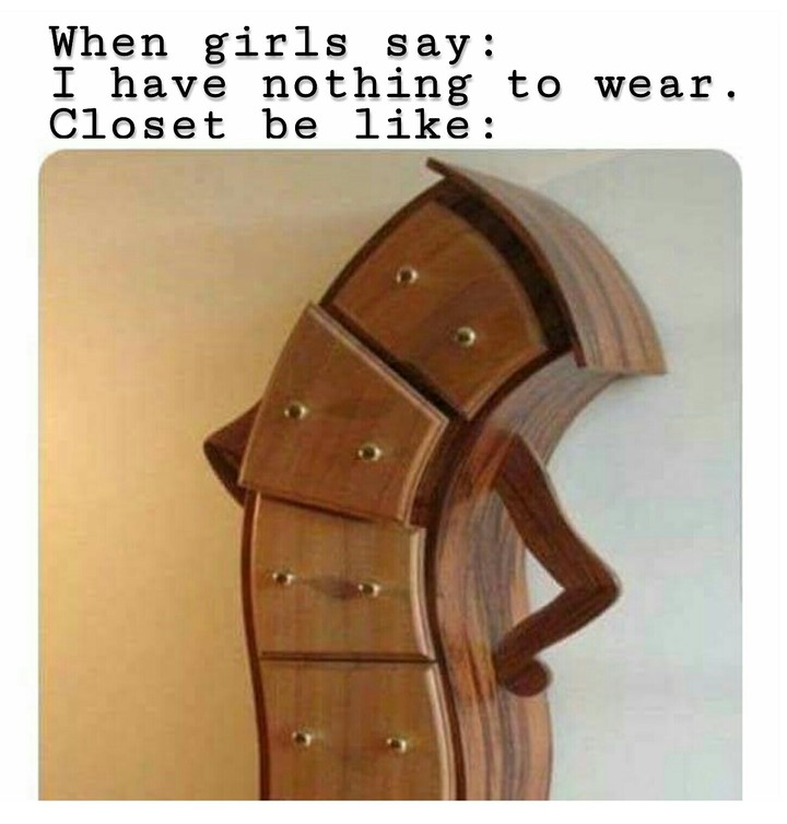 Girls can relate to it... :)